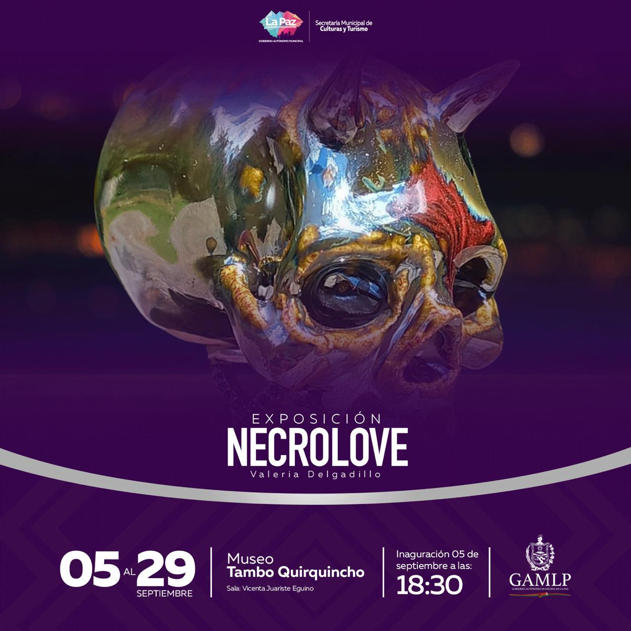 EXPOSICIÓN: “NECROLOVE”