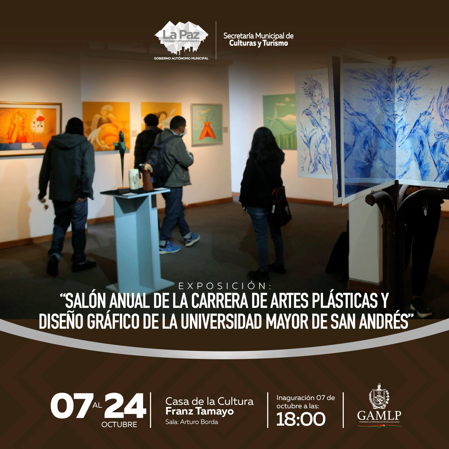 EXPOSICIÓN: “SALÓN ANUAL DE LA CARRERA DE ARTES PLÁSTICAS Y DISEÑO GRÁFICO DE LA UNIVERSIDAD MAYOR DE SAN ANDRÉS”