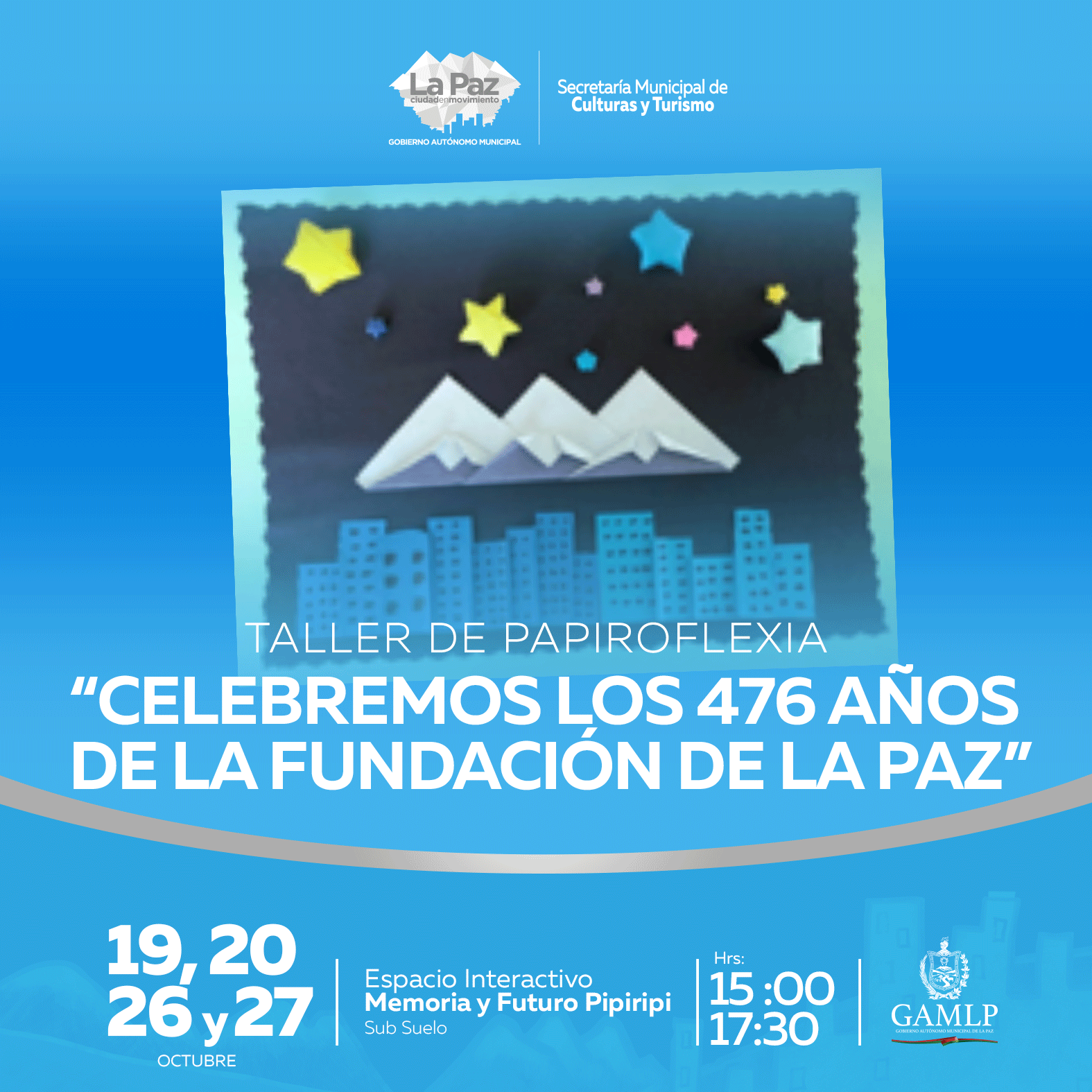 TALLER DE PAPIROFLEXIA: “CELEBREMOS LOS 476 AÑOS DE LA FUNDACIÓN DE LA PAZ”