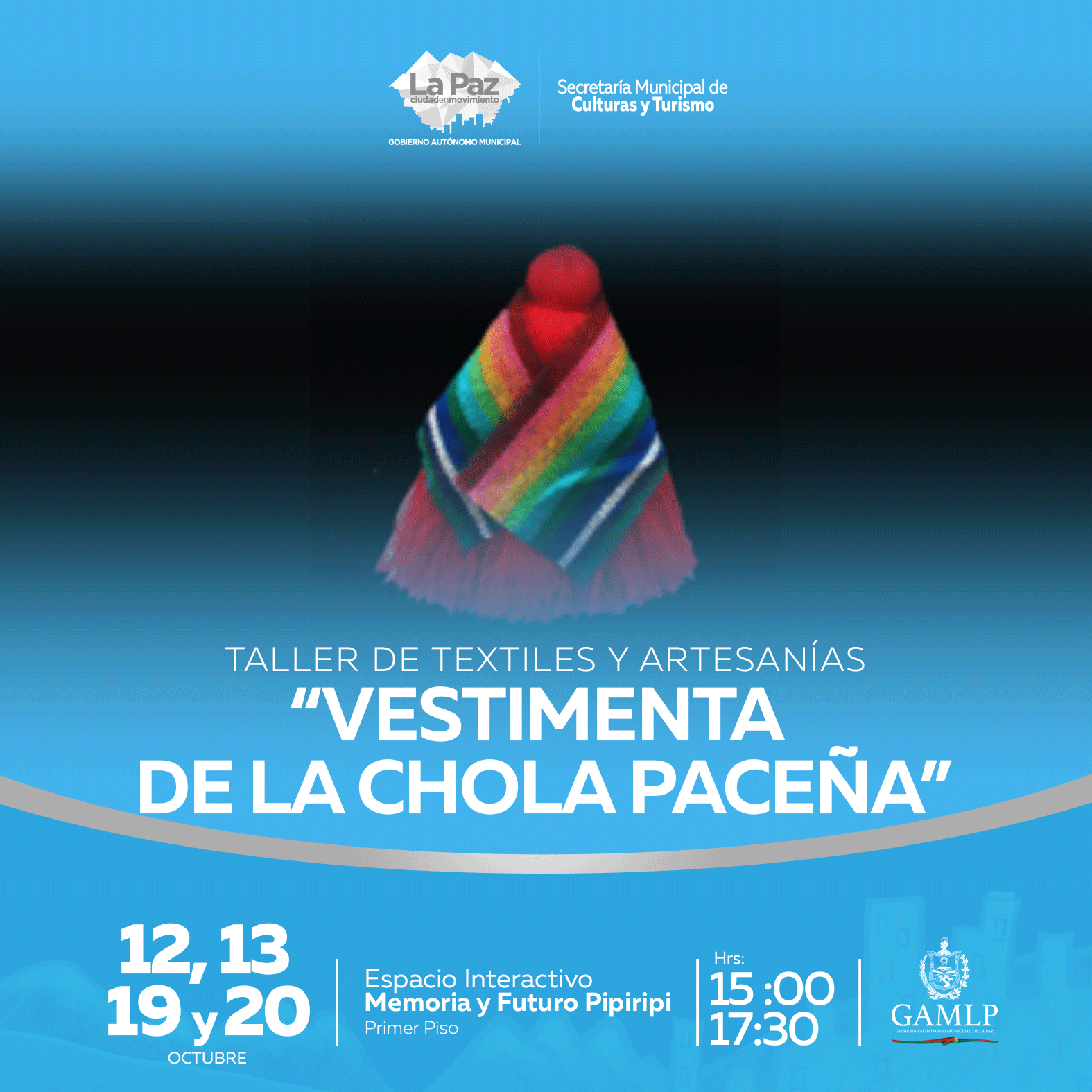 TALLER DE TEXTILES Y ARTESANÍAS: “VESTIMENTA DE LA CHOLA PACEÑA”