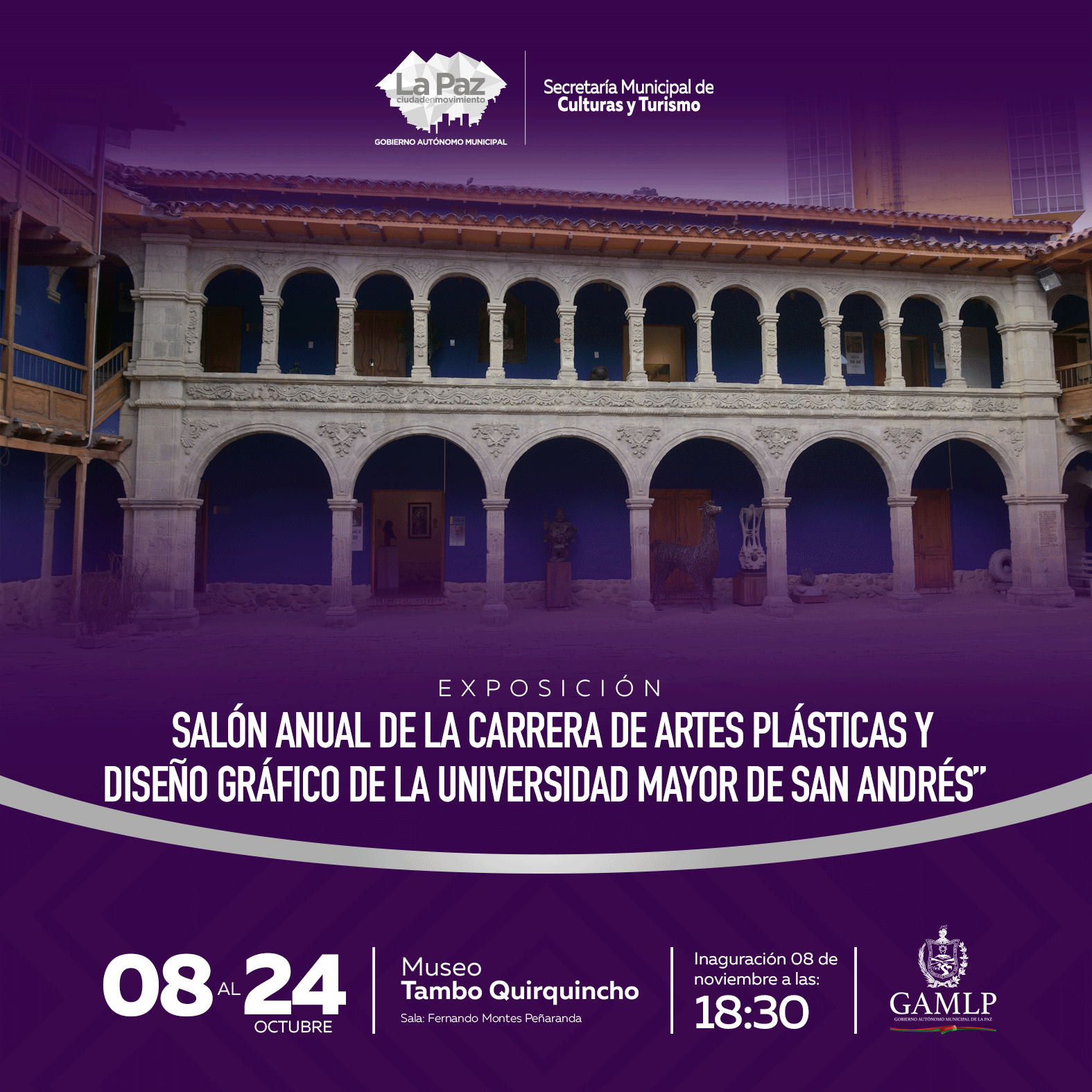 EXPOSICIÓN: “SALÓN ANUAL DE LA CARRERA DE ARTES PLÁSTICAS Y DISEÑO GRÁFICO DE LA UNIVERSIDAD MAYOR DE SAN ANDRÉS”