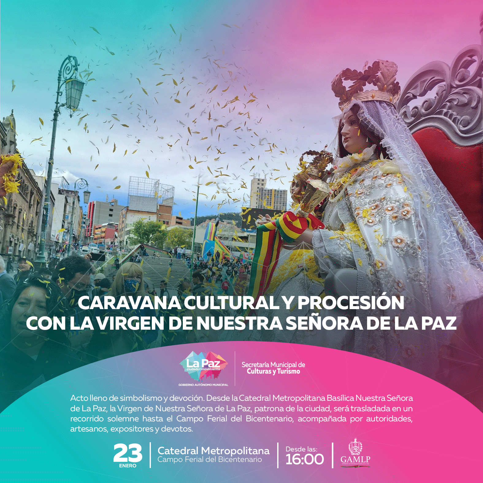 CARAVANA CULTURAL Y PROCESIÓN CON LA VIRGEN DE NUESTRA SEÑORA DE LA PAZ