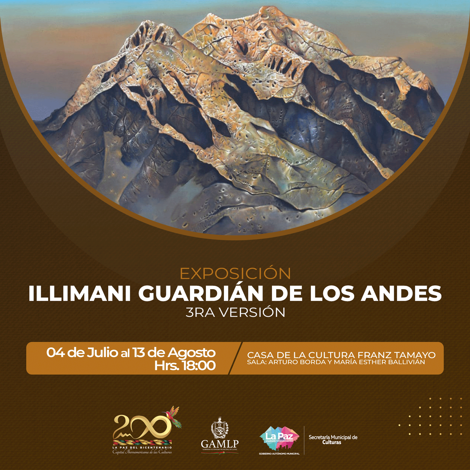 EXPOSICIÓN: “ILLIMANI GUARDIAN DE LOS ANDES” 3RA VERSIÓN